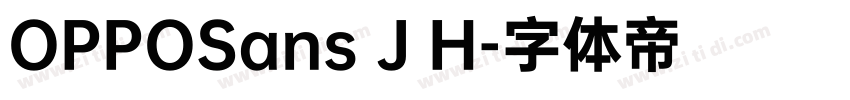 OPPOSans J H字体转换